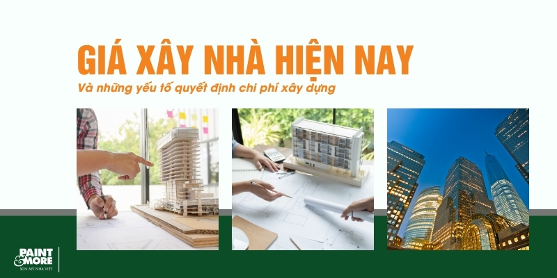 Giá xây nhà hiện nay